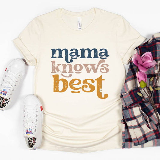 Mama Knows Best Shirt