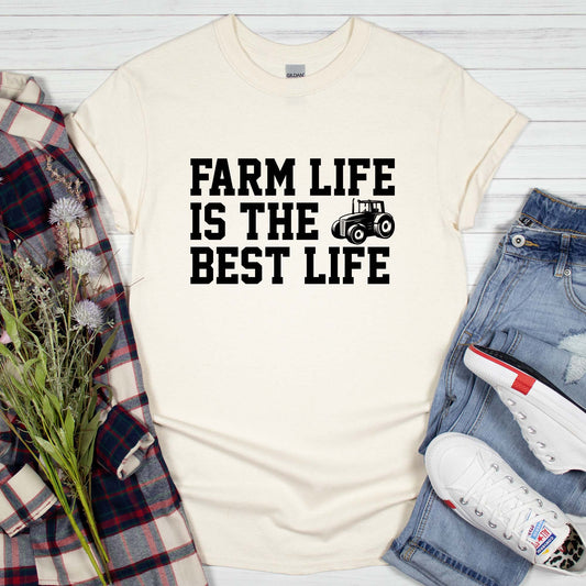 Farm Life Is The Best Life