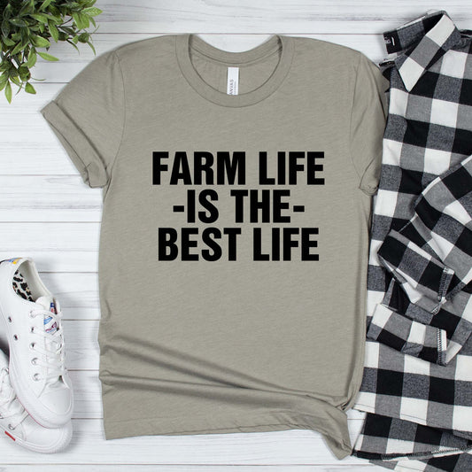 Farm Life Is The Best Life Shirt