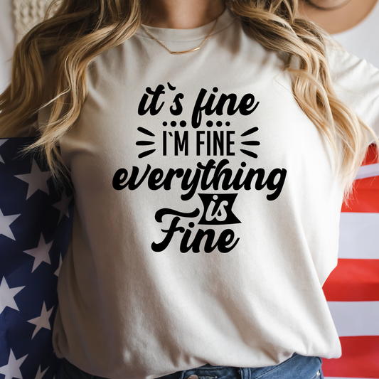 It's Fine I'm Fine Everything is Fine