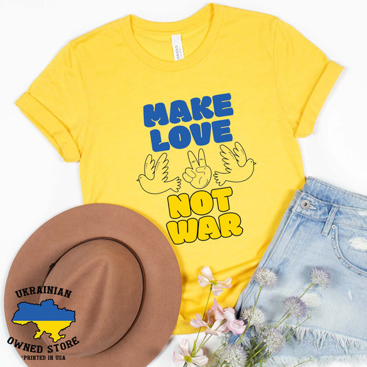 Make Love Not War Shirt, Ukraine Shirt